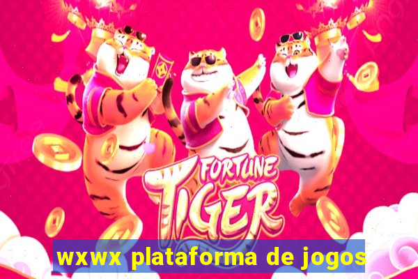 wxwx plataforma de jogos